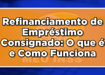 Refinanciamento Empréstimo Consignado