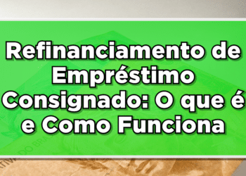 Refinanciamento Empréstimo Consignado