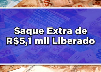 Saque Extra de R$5,1mil Liberados